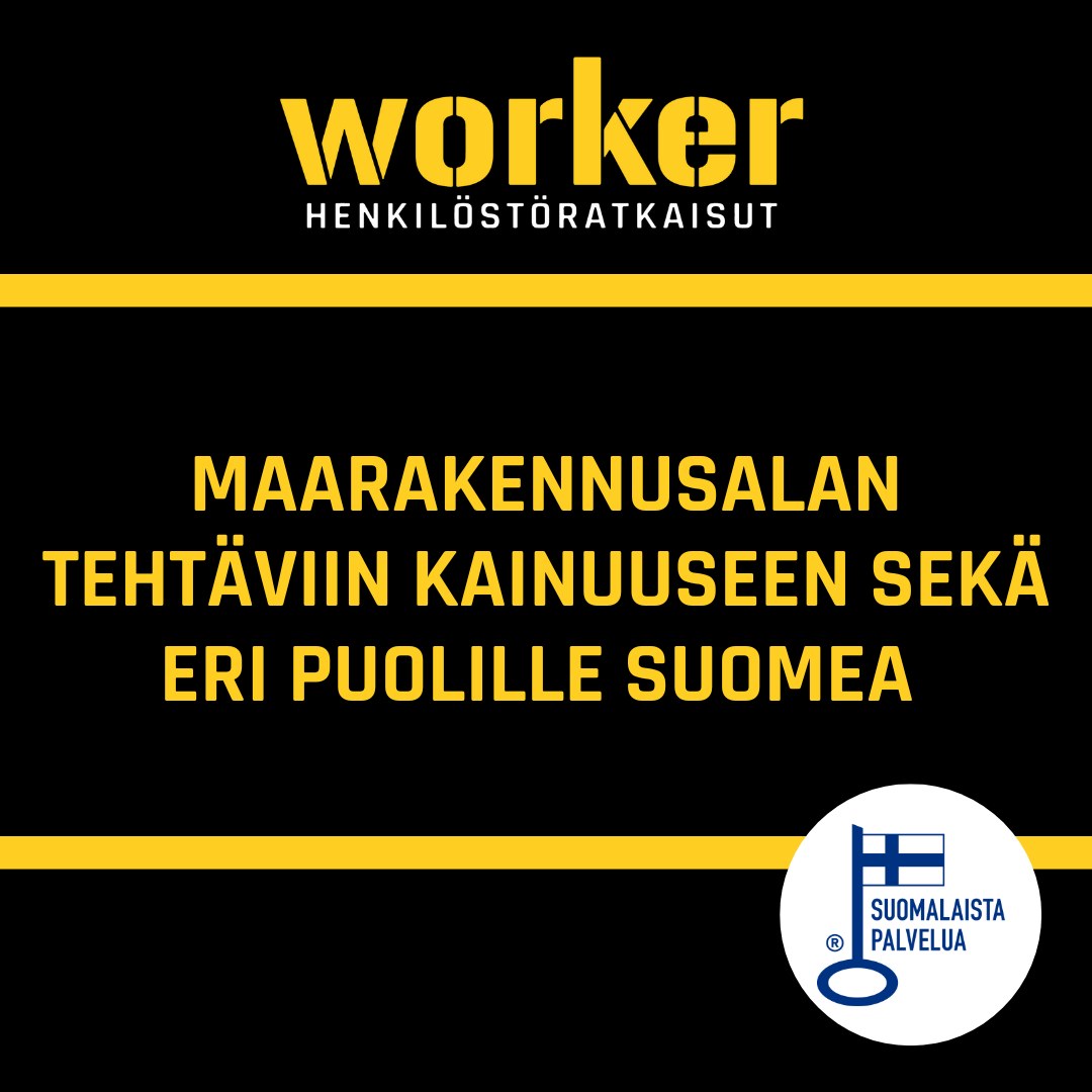 Maanrakennusalan tehtäviin Kainuuseen ja eri puolille Suomea